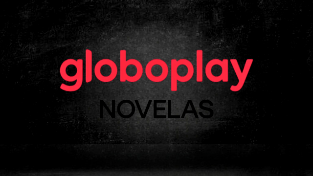 Globoplay Novelas